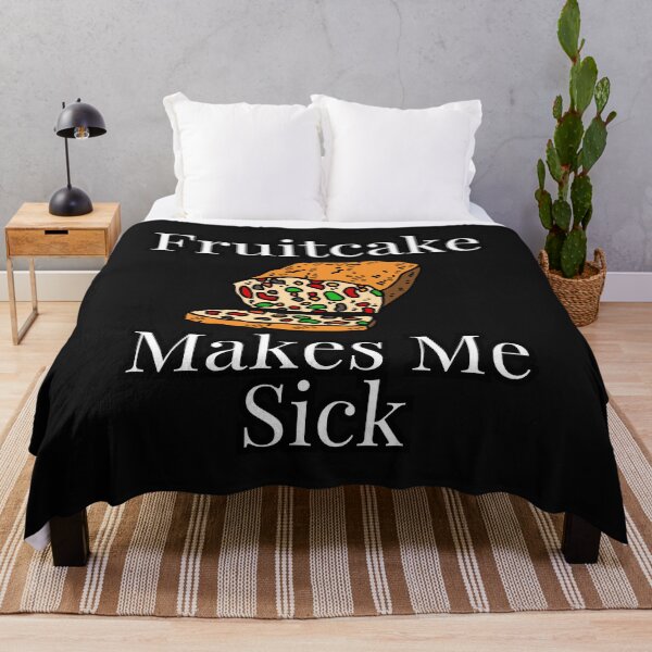 Item preview, Fruitcake Makes me Sick designed and sold by chitchat917.