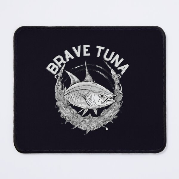 Item preview, BRAVE TUNA designed and sold by ViralVisionsCreating .