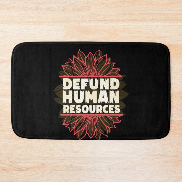Item preview,  Defund Human Resources - Sunflower  designed and sold by Smix Pixels.