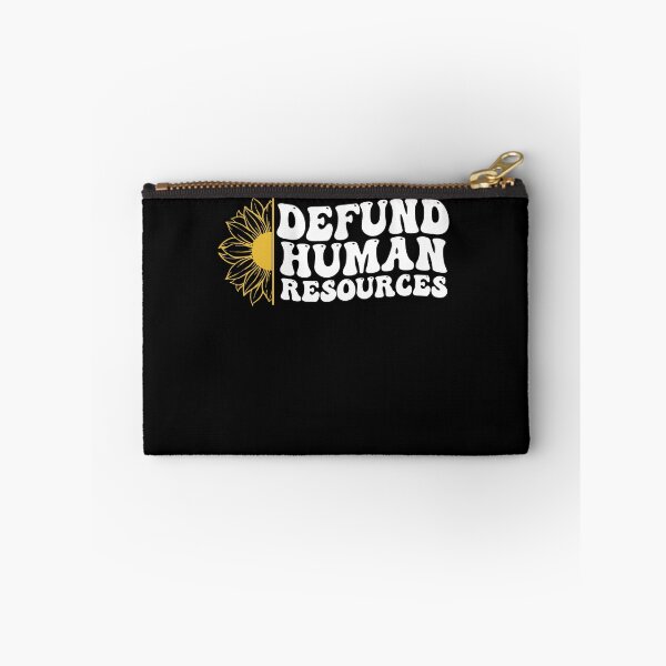 Item preview, Defund Human Resources - Sunflower  designed and sold by Smix Pixels.