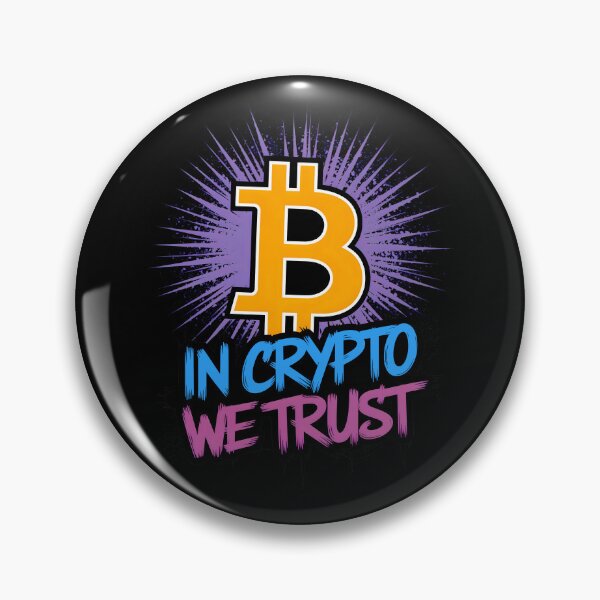 Item preview, In Crypto We Trust Funny Quote designed and sold by TheArtOfPat.