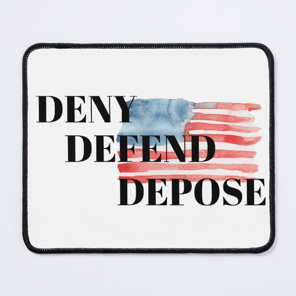 Item preview, Deny Defend Depose designed and sold by BeTheVibe.