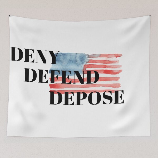 Item preview, Deny Defend Depose designed and sold by BeTheVibe.