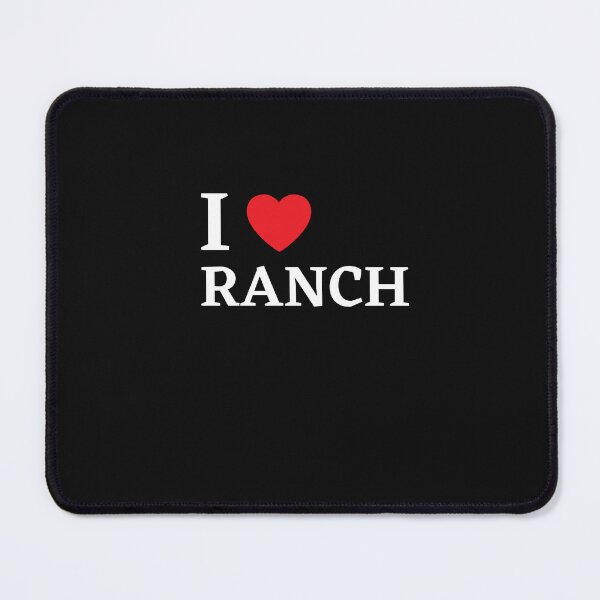 Item preview, I Love Ranch Funny Ranch Dressing Lover Gift I Heart Ranch designed and sold by lou731.