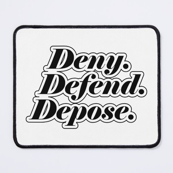 Item preview, Deny Defend Depose designed and sold by wisestwol.