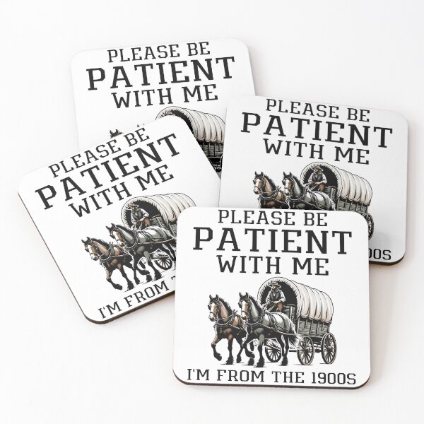 Item preview, Please Be Patient I'm From the 1900s Funny Retro Humor designed and sold by adnanek.