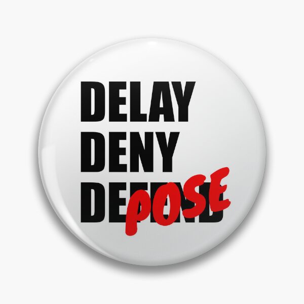 Item preview, Delay Deny Depose designed and sold by JF Designs.