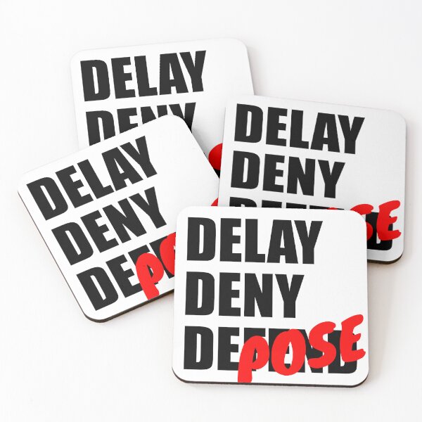 Item preview, Delay Deny Depose designed and sold by JF Designs.