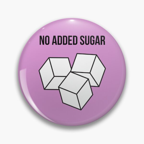Item preview, No Added Sugar designed and sold by Solver88.