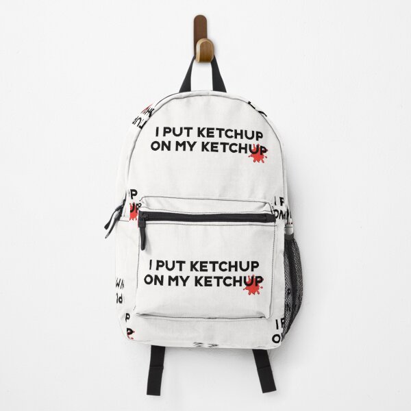 Item preview, I PUT KETCHUP IN MY KETCHUP FUNNY TEE designed and sold by aydapadi.