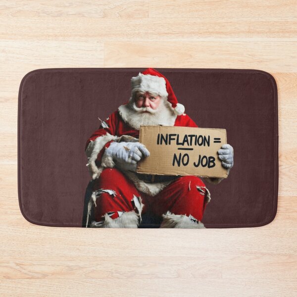Item preview, Santa Claus Inflation Equals No Job designed and sold by BlackSheeper.