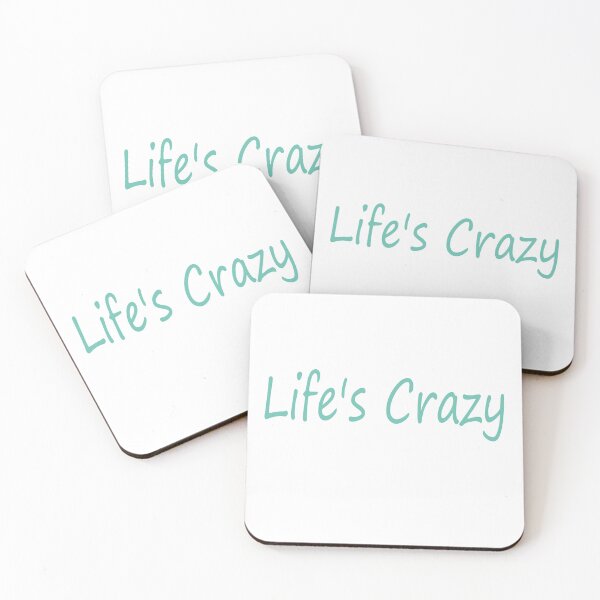 Item preview, Life's Crazy designed and sold by La-Chula-Chola.