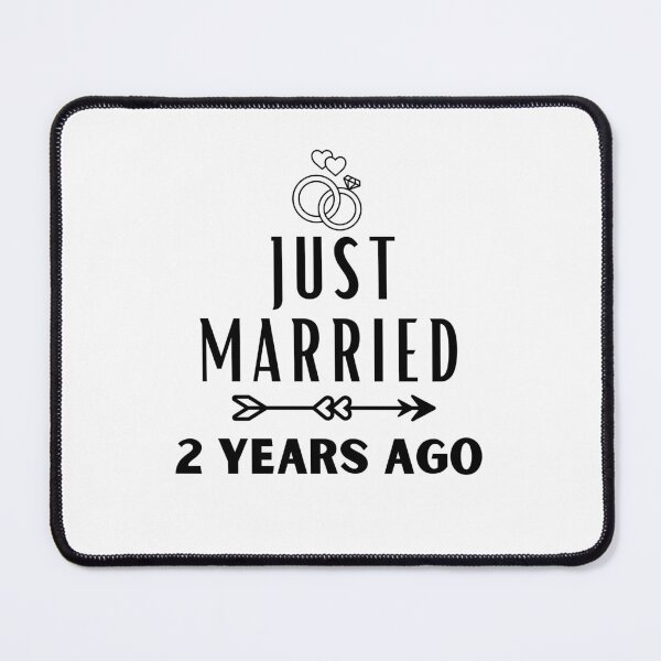 Item preview, Just Married 2 Years Ago, 2nd Wedding Anniversary for Men & Women designed and sold by Mozaic Clothes.