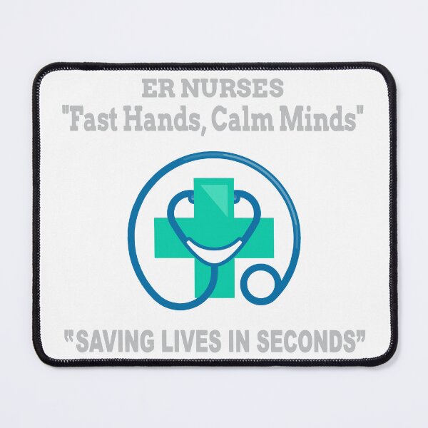 Item preview, ER Nurses - Fast Hands, Calm Minds, True Heroes. designed and sold by Pansies1.