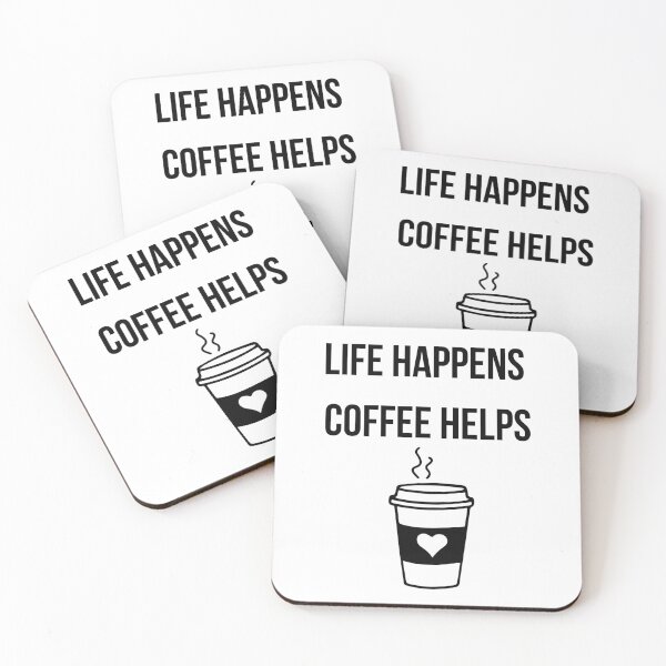 Item preview, Life Happens Coffee Helps! designed and sold by Solver88.