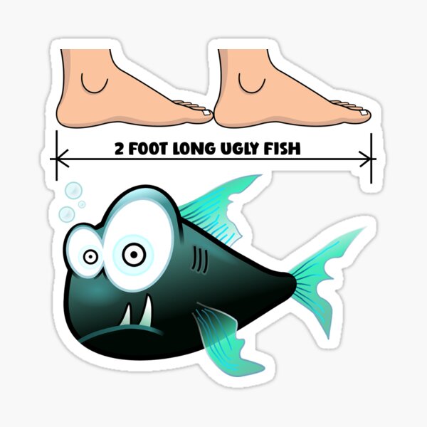 2 Foot Long Ugly Fish Sticker