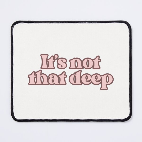 Item preview, It's not that deep designed and sold by PeachyLitchi.