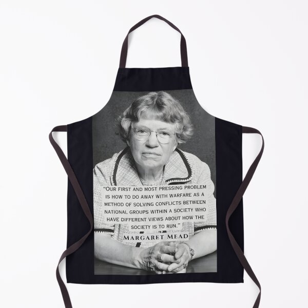Item preview, Margaret Mead quote: Our first and most pressing problem is how to do away with warfare as a method of solving conflicts between national groups  designed and sold by artbleed.