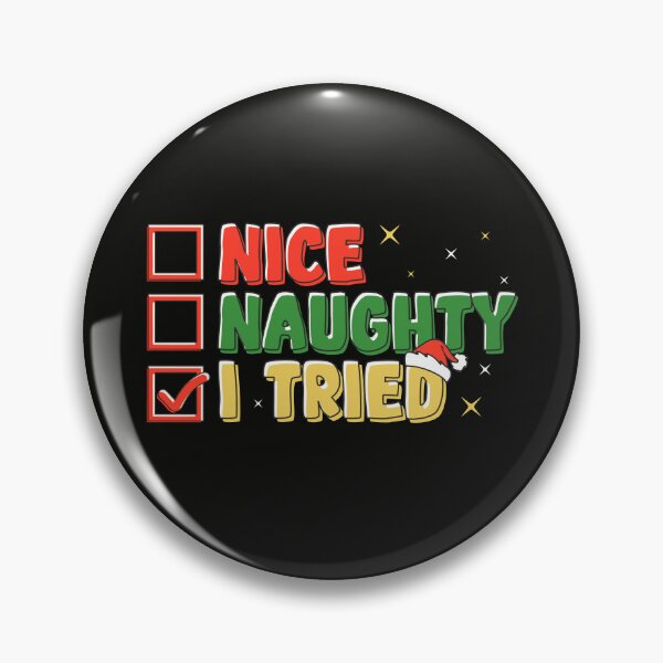 Item preview, Nice Naughty I Tried Christmas List Funny Xmas Saying  designed and sold by alenaz.