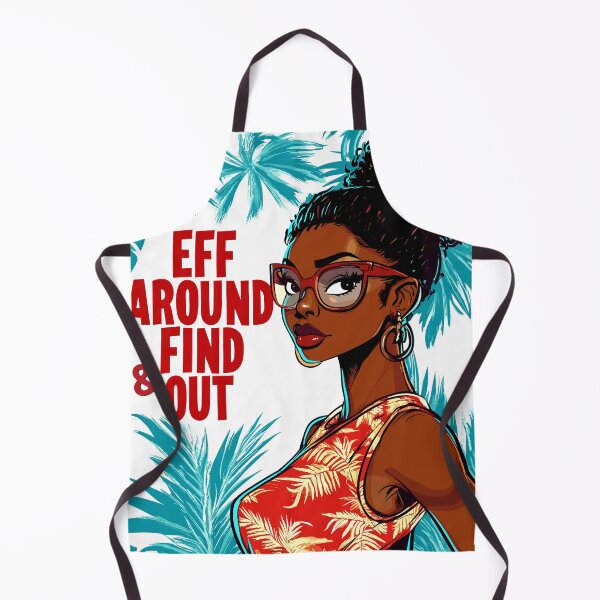 Item preview, Eff Around & Find Out Tropical Vibes Design designed and sold by Artbyminga.