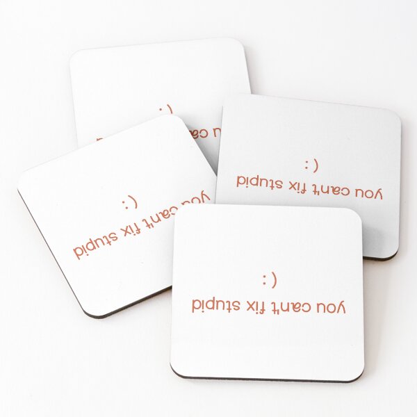 Item preview, You Can't Fix Stupid designed and sold by YQvibe Studio.
