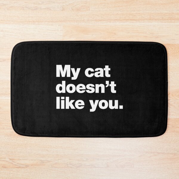 Item preview, My cat doesn't like you. designed and sold by chestify.