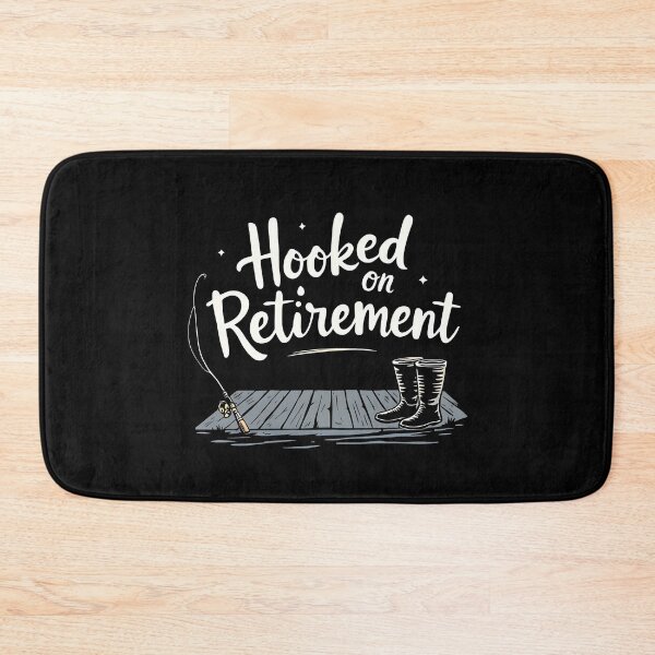 Item preview, Hooked on Retirement designed and sold by nbg2012.