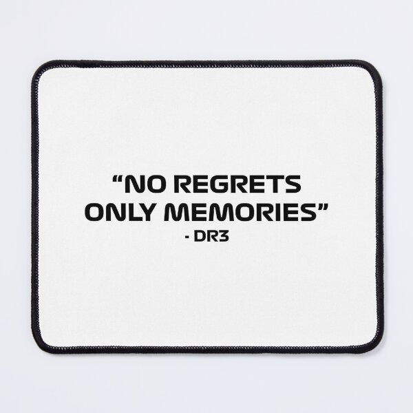 Item preview, Daniel Ricciardo "No Regrets Only Memories Quote designed and sold by Dougie Middleton.