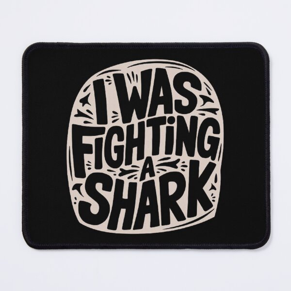 Item preview, I Was Fighting a Shark Funny Minimalist Design designed and sold by love3617.