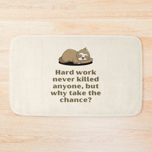 Item preview, Fun Quote, Hard work never killed anyone, by why take the risk? designed and sold by VarnaChitra.