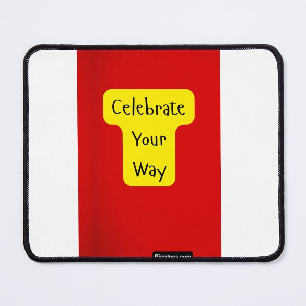 Item preview, Celebrate Your Way designed and sold by CUTESTUFFnow.