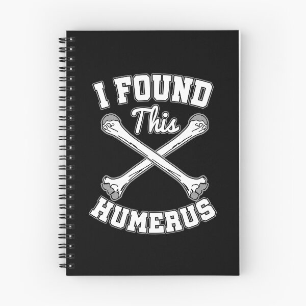 Item preview, I Found This Humerus designed and sold by TomGiantDesigns.