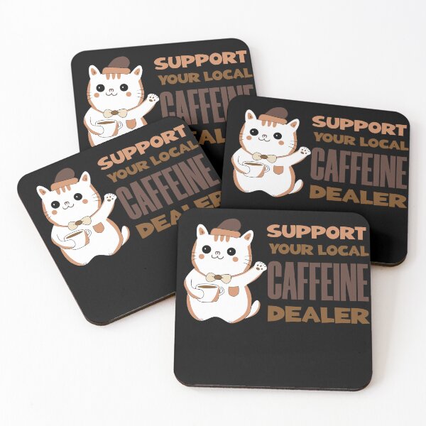 Item preview, support your local caffeine dealer designed and sold by KaiLabsArt.