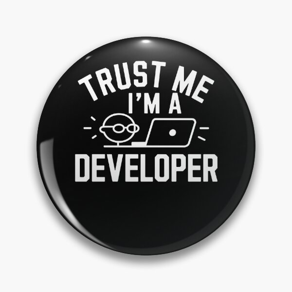 Item preview, Fun Tech Enthusiast Trust Me I'm A Developer designed and sold by InsanseCreation.