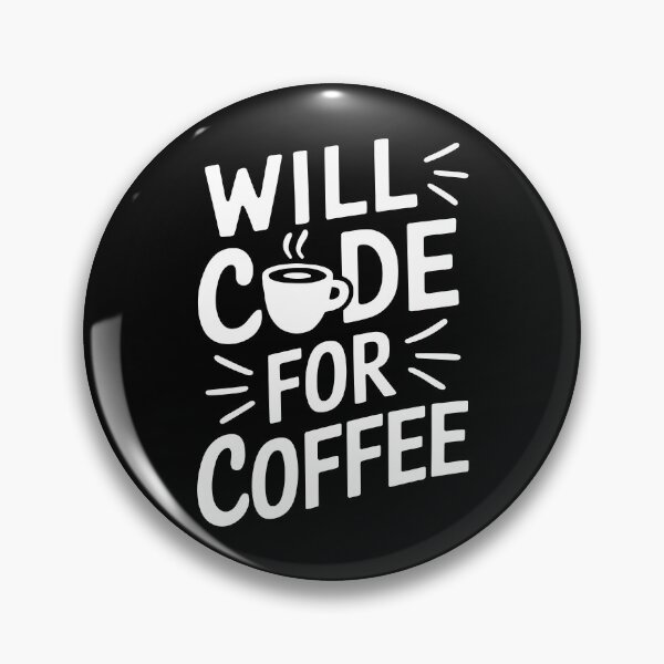 Item preview, Programming Enthusiast Will Code for Coffee designed and sold by InsanseCreation.