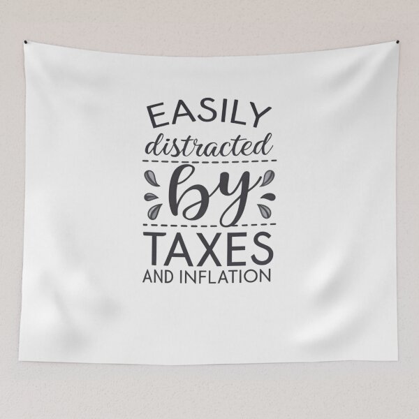 Item preview, Easily Distracted by Tax Fees and Inflation - Humorous Financial Stress Design designed and sold by Colorful-Garden.