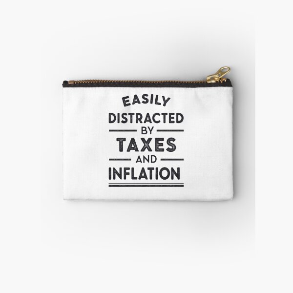 Item preview, Easily Distracted by Tax Fees and Inflation - Humorous Financial Stress Design designed and sold by Colorful-Garden.