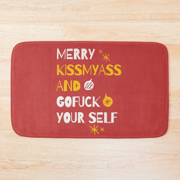 Item preview, Merry kiss my ass and go fuck yourself designed and sold by Rlyehinmate.