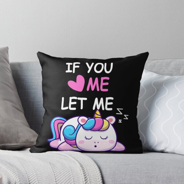 Item preview, funny If You Love Me Let Me Sleep Unicorn Cute Kawaii Sleeping Unicorn birthday for Girls designed and sold by NADIASHOP86.