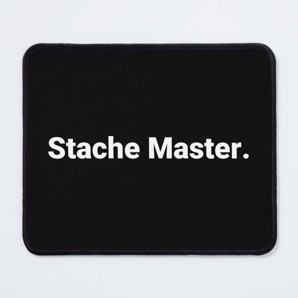 Item preview, Stache Master. designed and sold by Text-based T-Shirts and Gifts.