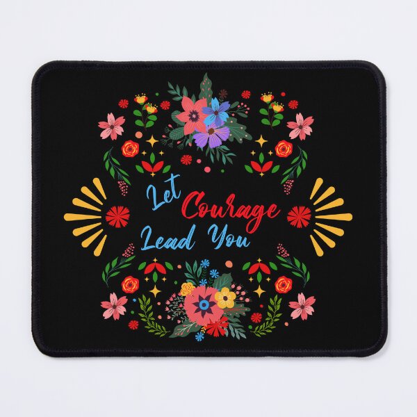 Item preview, Floral Inspiration – Let Courage Guide You designed and sold by artemiscape.
