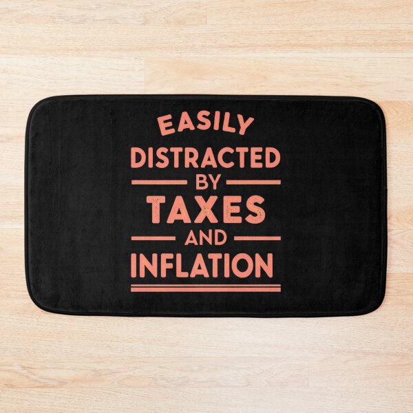 Item preview, Easily Distracted by Tax Fees and Inflation - Humorous Financial Stress Design designed and sold by Colorful-Garden.