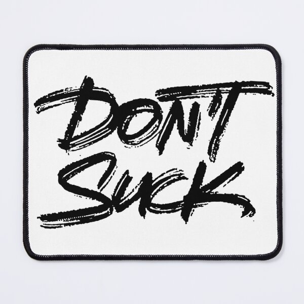 Item preview, Don't Suck designed and sold by Zagach Letters.