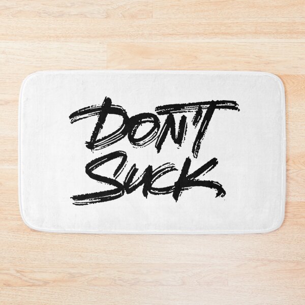 Item preview, Don't Suck designed and sold by Zagach Letters.