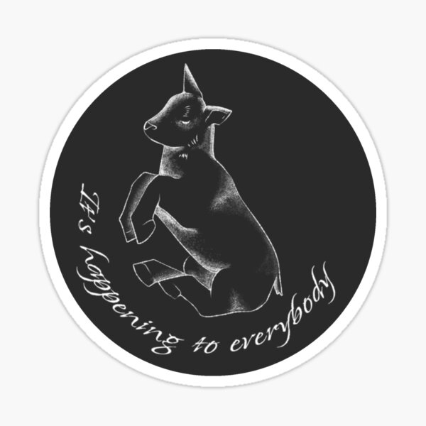 Item preview, It's happening to everybody  designed and sold by GhostofLilith.