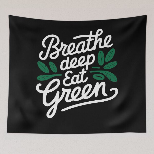 Item preview, Inspirational Breathe Deep Eat Green designed and sold by InsanseCreation.