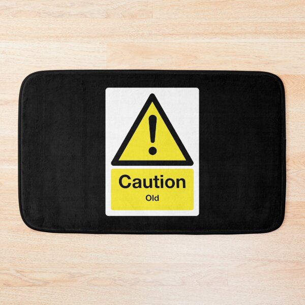 Item preview, Caution: Old Sign (on black) designed and sold by STUDIO-72.