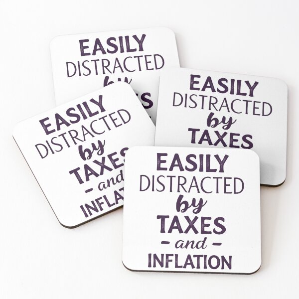 Item preview, Easily Distracted by Tax Fees and Inflation - Humorous Financial Stress Design designed and sold by Colorful-Garden.
