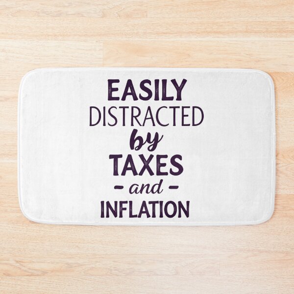 Item preview, Easily Distracted by Tax Fees and Inflation - Humorous Financial Stress Design designed and sold by Colorful-Garden.