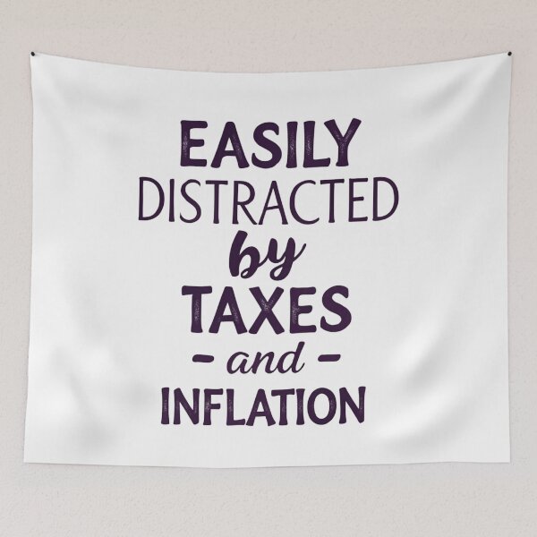 Item preview, Easily Distracted by Tax Fees and Inflation - Humorous Financial Stress Design designed and sold by Colorful-Garden.